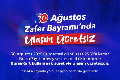 30 Ağustos’ta  BURULAŞ ile Ulaşım Ücretsiz