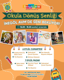 İnegöl AVM’de Eylül ayında okula dönüş şenliği ve atölye programı