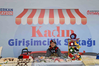 Girişimci kadınların el emeği Osmangazi Meydanı’nda buluştu